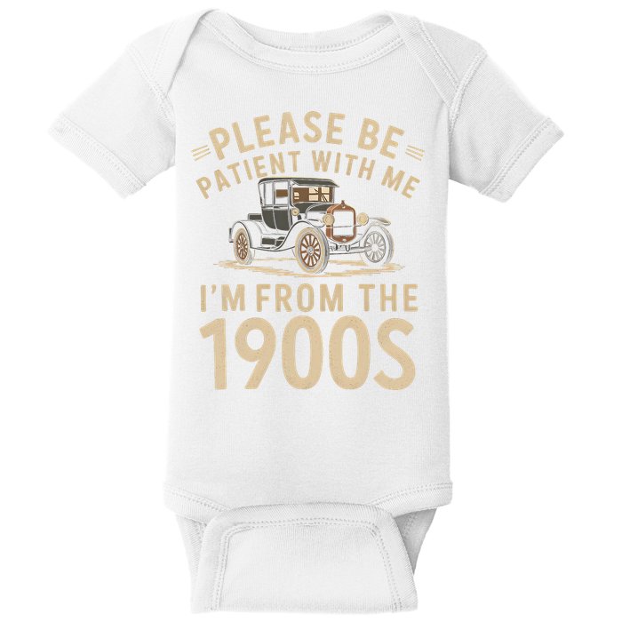 Please Be Patient With Me I'm From The 1900s Vintage Car Baby Bodysuit