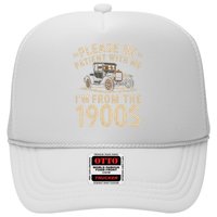 Please Be Patient With Me I'm From The 1900s Vintage Car Hat