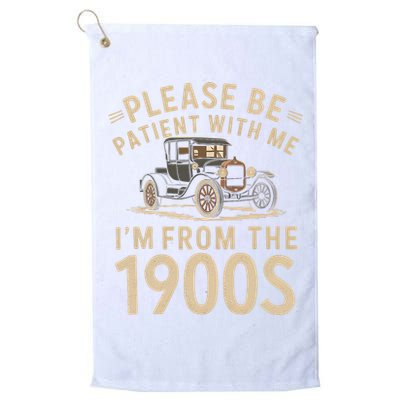 Please Be Patient With Me I'm From The 1900s Vintage Car Golf Towel