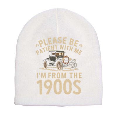 Please Be Patient With Me I'm From The 1900s Vintage Car Short Acrylic Beanie