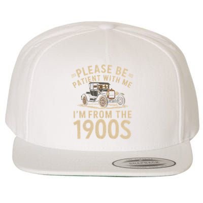 Please Be Patient With Me I'm From The 1900s Vintage Car Wool Snapback Cap