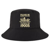 Please Be Patient With Me I'm From 1900s Cool Comfort Performance Bucket Hat