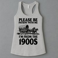 Please Be Patient With Me I'm From 1900s Womens Tank Top