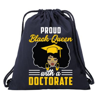 Proud Black Queen Phd Doctorate Degree Graduation Great Gift Drawstring Bag