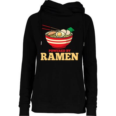 Powered By Ramen Japanese Anime Noodles Womens Funnel Neck Pullover Hood