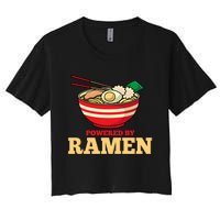 Powered By Ramen Japanese Anime Noodles Women's Crop Top Tee