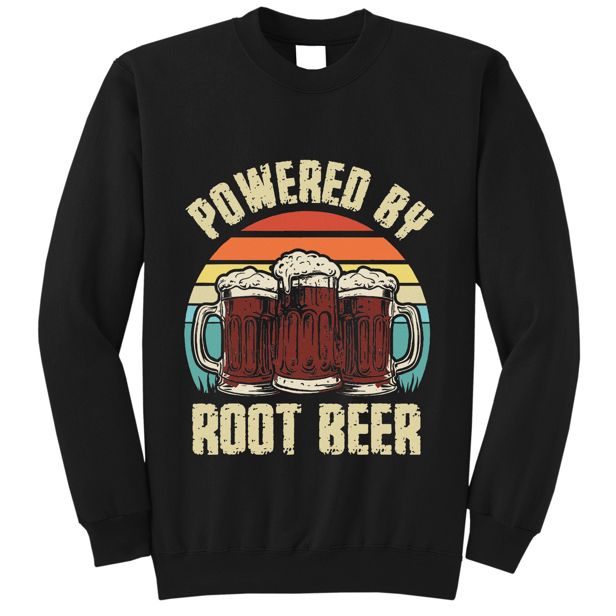 Powered By Root Beer Soda Drink Funny Root Beer Retro Tall Sweatshirt