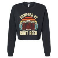 Powered By Root Beer Soda Drink Funny Root Beer Retro Cropped Pullover Crew