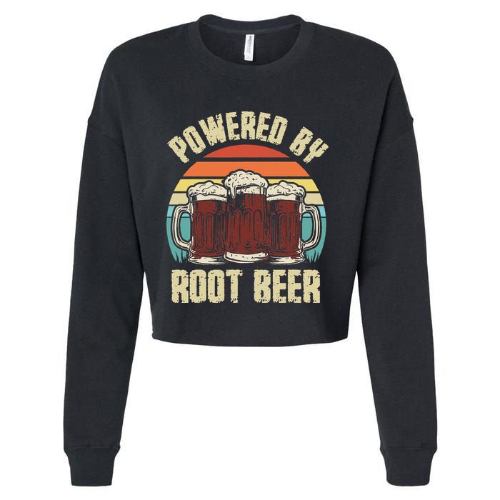 Powered By Root Beer Soda Drink Funny Root Beer Retro Cropped Pullover Crew