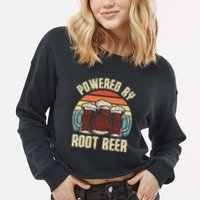 Powered By Root Beer Soda Drink Funny Root Beer Retro Cropped Pullover Crew