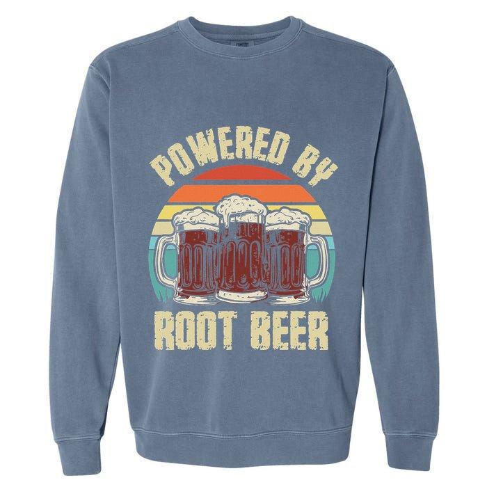 Powered By Root Beer Soda Drink Funny Root Beer Retro Garment-Dyed Sweatshirt