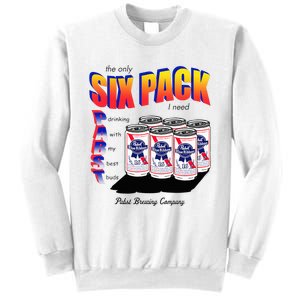 Pabst Blue Ribbon Beer The Only Six Pack I Need Sweatshirt