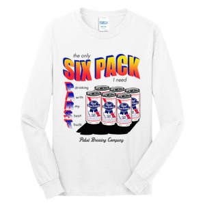 Pabst Blue Ribbon Beer The Only Six Pack I Need Tall Long Sleeve T-Shirt