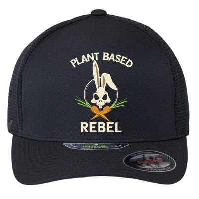 Plant Based Rebel Funny Vegan Vegetarian Bunny Gift Flexfit Unipanel Trucker Cap