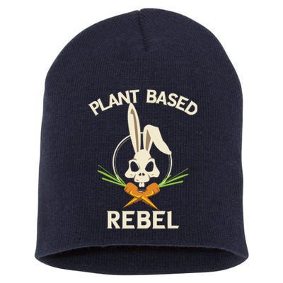 Plant Based Rebel Funny Vegan Vegetarian Bunny Gift Short Acrylic Beanie