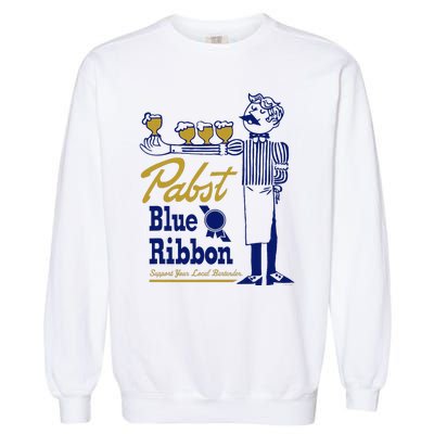 Pabst Blue Ribbon Beer Support Your Local Bartender Garment-Dyed Sweatshirt