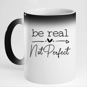 Positive Be Real Not Perfect Self Love 11oz Black Color Changing Mug