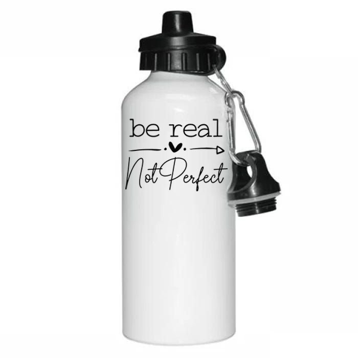 Positive Be Real Not Perfect Self Love Aluminum Water Bottle