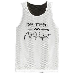 Positive Be Real Not Perfect Self Love Mesh Reversible Basketball Jersey Tank