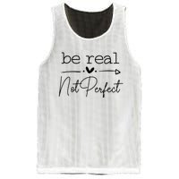 Positive Be Real Not Perfect Self Love Mesh Reversible Basketball Jersey Tank