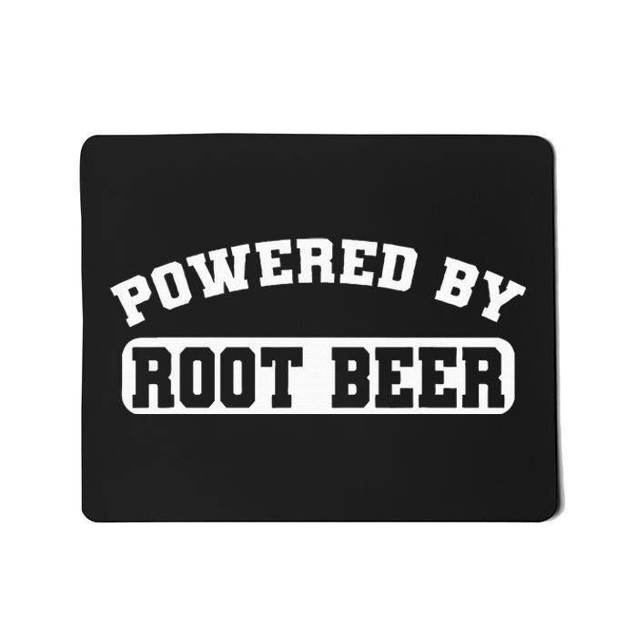 Powered By Root Beer Mousepad