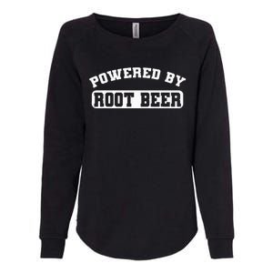 Powered By Root Beer Womens California Wash Sweatshirt