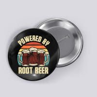 Powered By Root Beer Soda Drink Funny Root Beer Retro Button