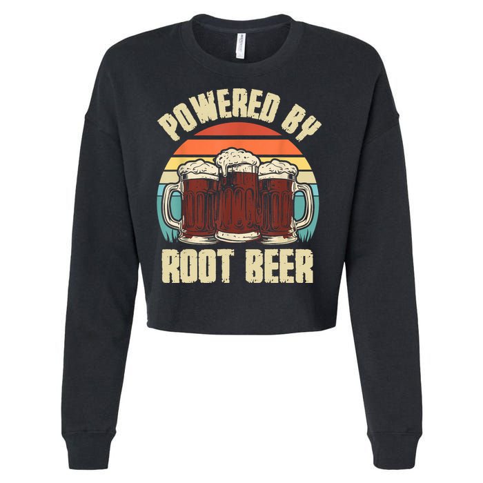 Powered By Root Beer Soda Drink Funny Root Beer Retro Cropped Pullover Crew