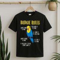 Parakeet Budgie Rules Bird Budgerigar T-Shirt