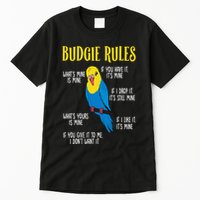 Parakeet Budgie Rules Bird Budgerigar Tall T-Shirt