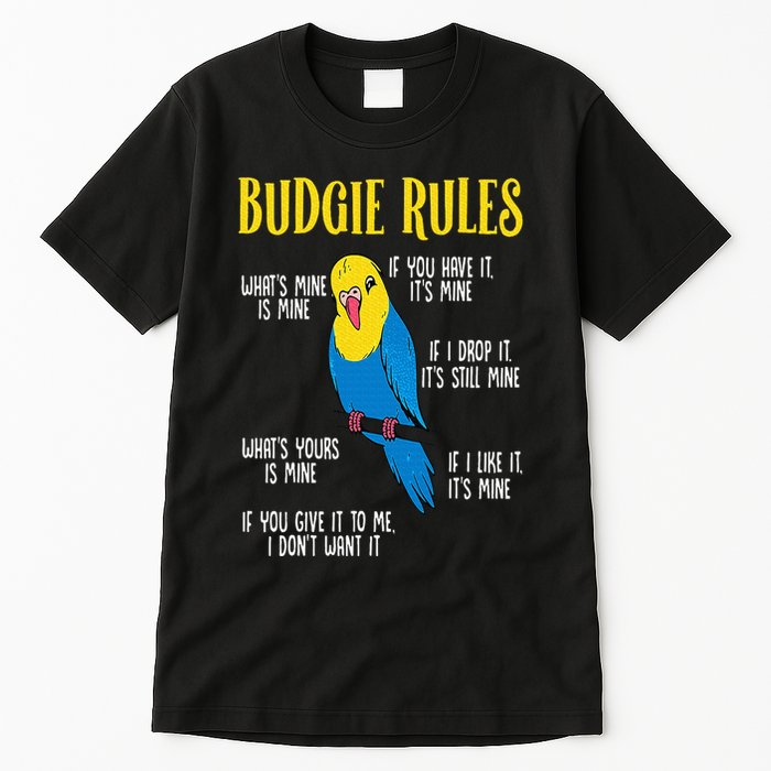 Parakeet Budgie Rules Bird Budgerigar Tall T-Shirt