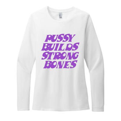 Pussy Builds Strong Bones Womens CVC Long Sleeve Shirt