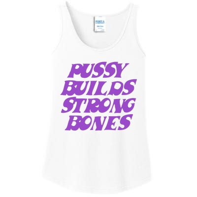 Pussy Builds Strong Bones Ladies Essential Tank