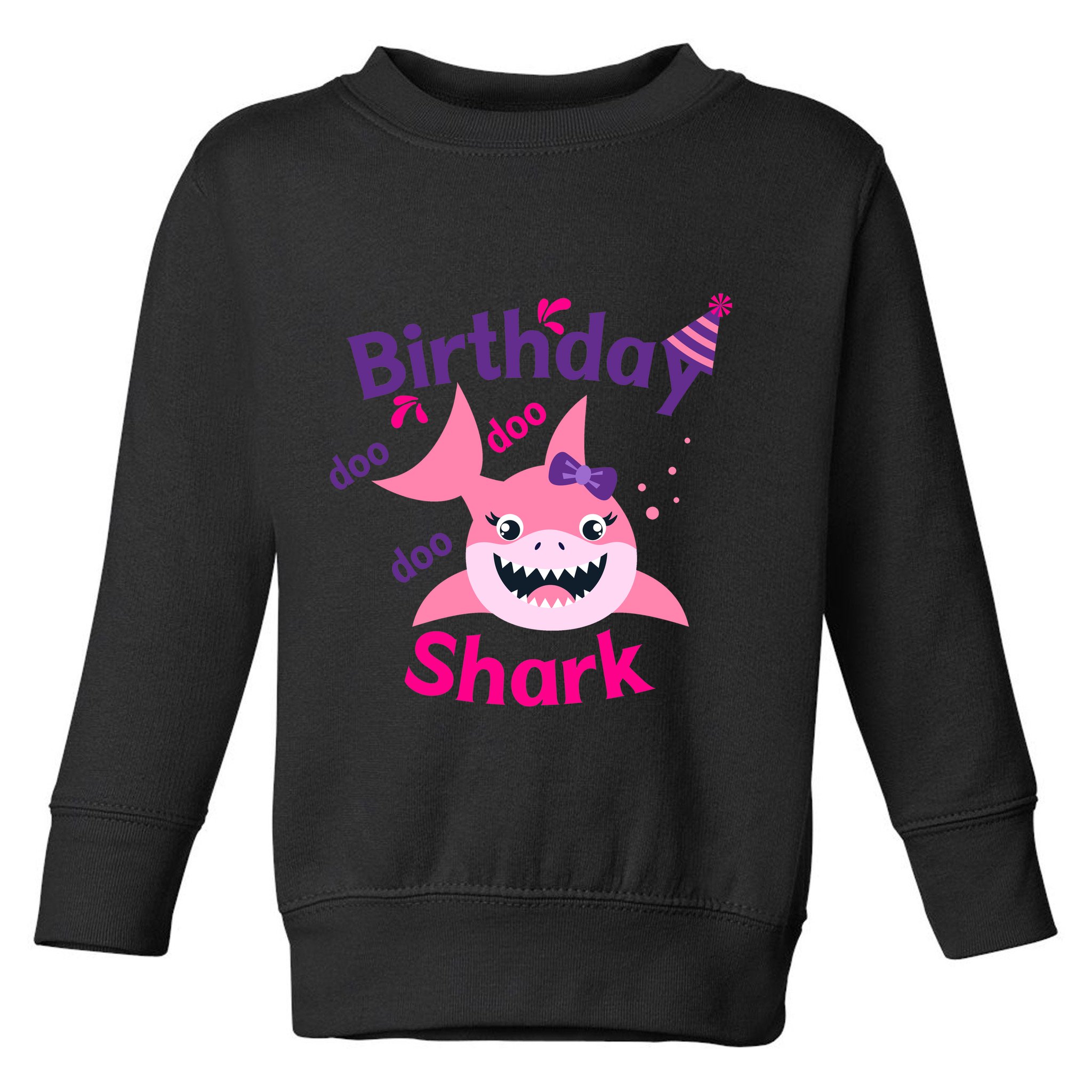 Pink Birthday Shark Doo Doo Doo Toddler Sweatshirt