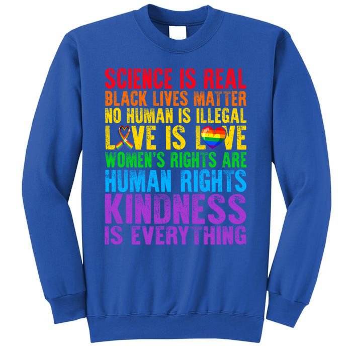 Pride Blm Science Is Real Black Lives Matter Rainbow Lgbt Gift Sweatshirt