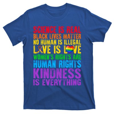 Pride Blm Science Is Real Black Lives Matter Rainbow Lgbt Gift T-Shirt