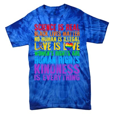 Pride Blm Science Is Real Black Lives Matter Rainbow Lgbt Gift Tie-Dye T-Shirt