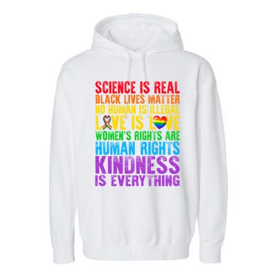 Pride Blm Science Is Real Black Lives Matter Rainbow Lgbt Gift Garment-Dyed Fleece Hoodie