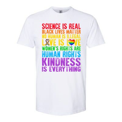 Pride Blm Science Is Real Black Lives Matter Rainbow Lgbt Gift Softstyle CVC T-Shirt