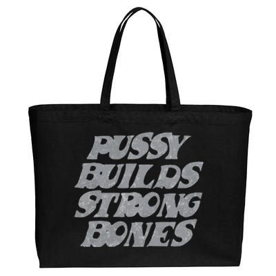 Pussy Builds Strong Bones Cotton Canvas Jumbo Tote