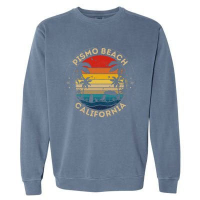 Pismo Beach Souvenir California Reminder Garment-Dyed Sweatshirt