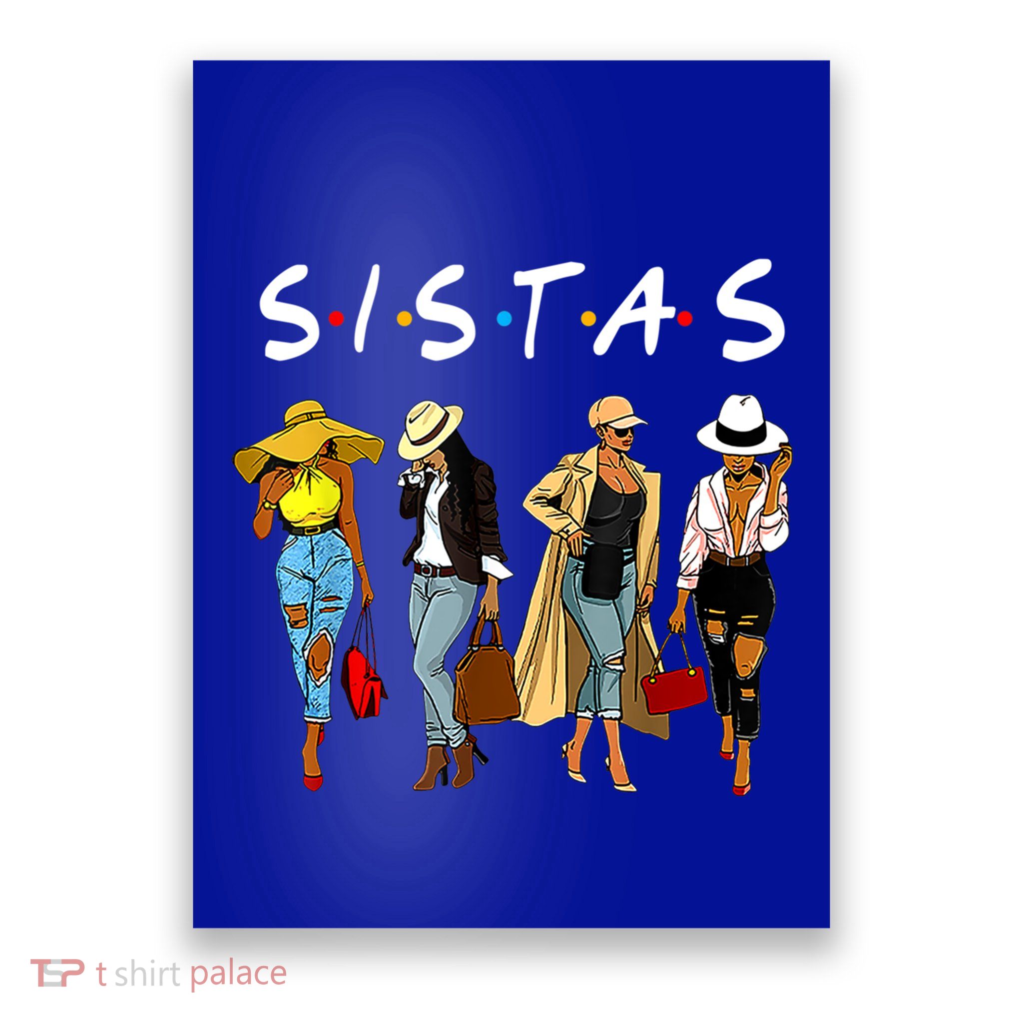 Proud Black Sistas Queen Melanin Afro African American Great Gift Poster
