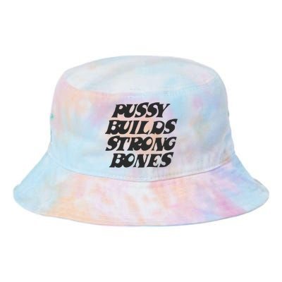 Pussy Builds Strong Bones Tie Dye Newport Bucket Hat