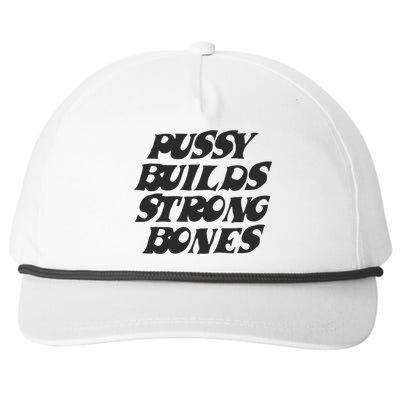 Pussy Builds Strong Bones Snapback Five-Panel Rope Hat