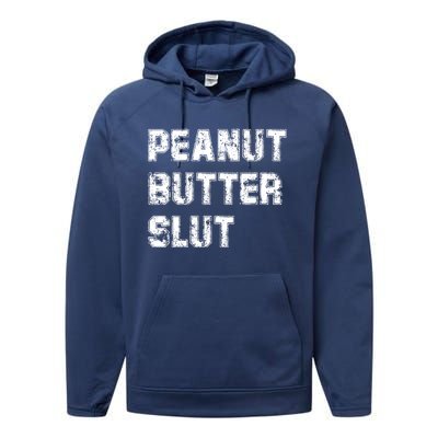 Peanut Butter Slugift Funny Saying Food Sarcastic Humor Gift Performance Fleece Hoodie