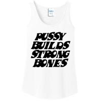 Pussy Builds Strong Bones Ladies Essential Tank