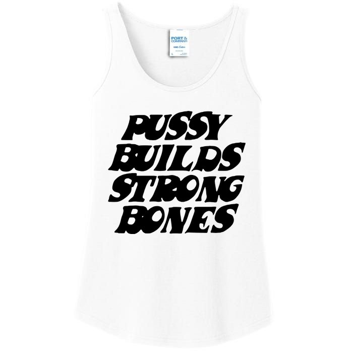 Pussy Builds Strong Bones Ladies Essential Tank