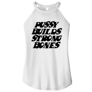 Pussy Builds Strong Bones Women's Perfect Tri Rocker Tank