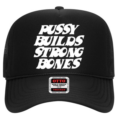 Pussy Builds Strong Bones Trucker Hat