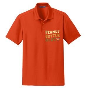 Peanut Butter Slut Funny Peanut Butter Lover Gifts Dry Zone Grid Polo